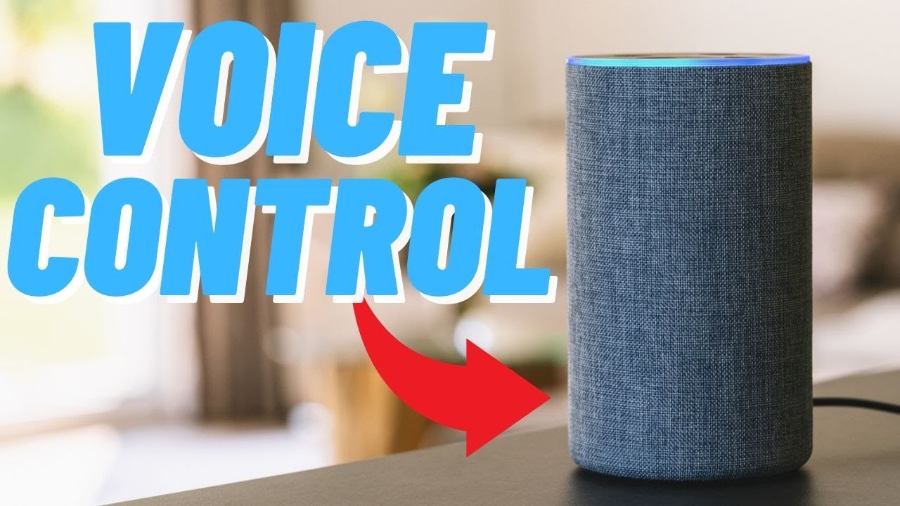Best Smart Home Tech 2021: Voice Control!