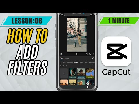 How to Apply Filters in CapCut Mobile - Lesson 08 CapCut Mobile Tutorial
