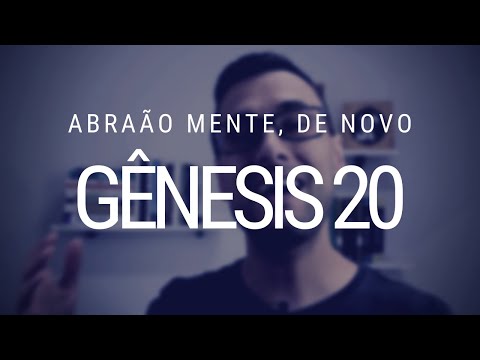 Estudo de Gênesis - Capítulo 20