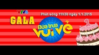 GALA BỮA TRƯA VUI VẺ - 01/01/2015 [FULL HD]