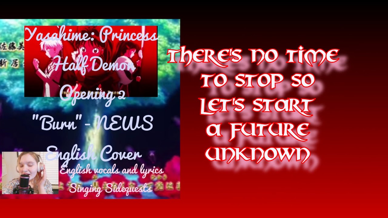 Yashahime-BURN-English Cover {SingingSidequests}