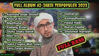 🔴LIVE AZZAHIR FULL ALBUM TERBARU 2023 | AZZAHIR FULL BASS 2023 | ALAMATE ANAK SHOLEH