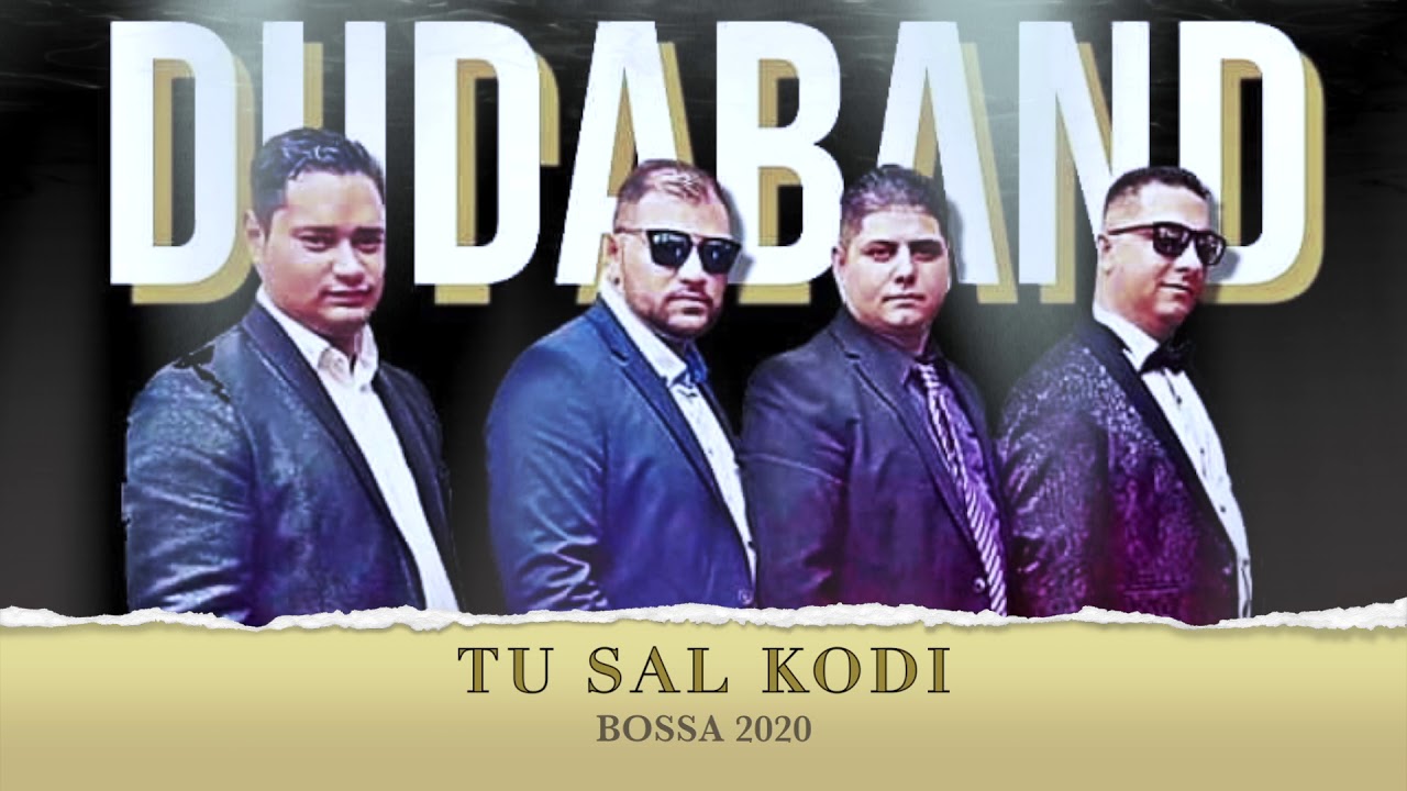 Duda Band, Tu Sall Kodii, New 2020