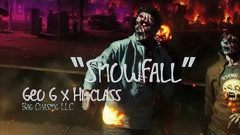 Geo G x Hi-class "SnowFall" (Official Video)