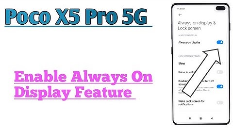 POCO X5 Pro 5G || How To Enable And Use Always On Display Feature