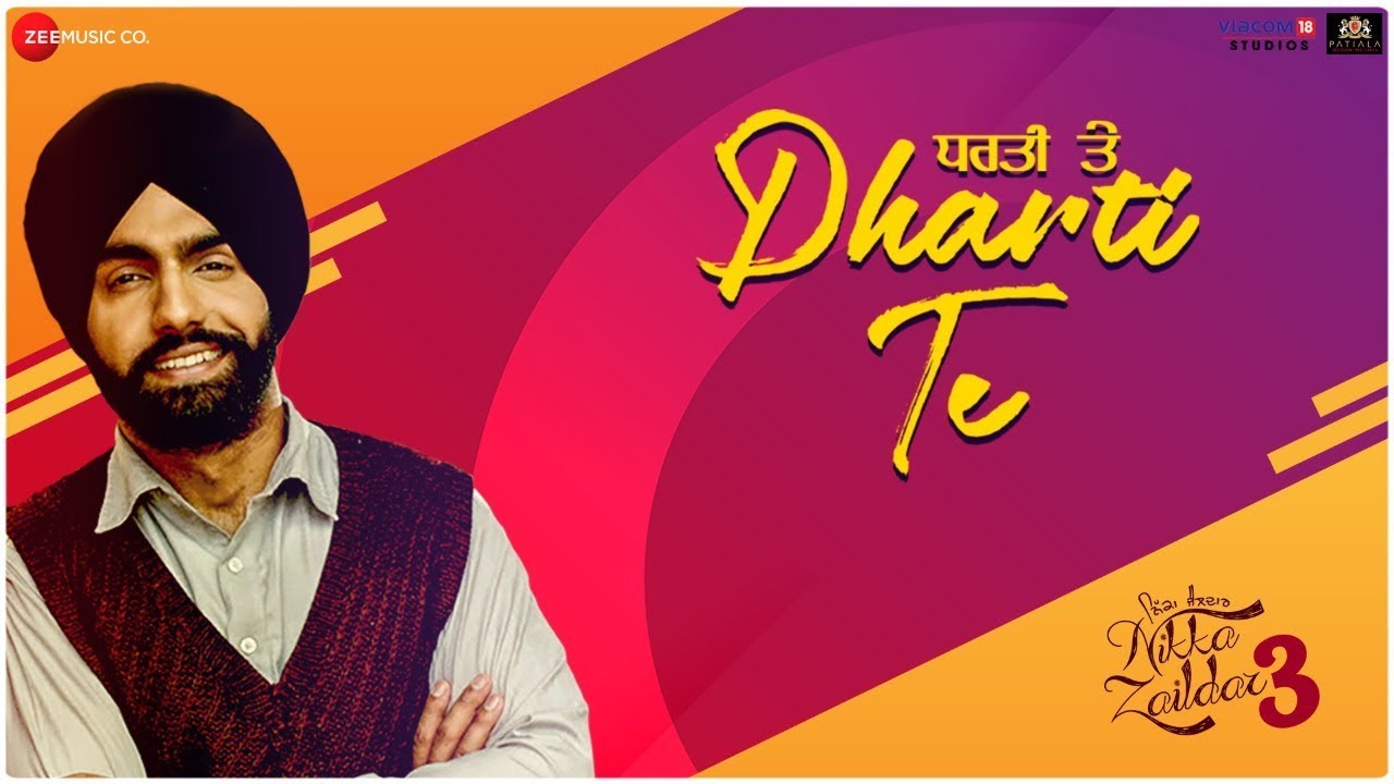 ⁣Dharti Te - Nikka Zaildar 3 | Ammy Virk, Wamiqa Gabbi, Sonia Kour | Gurmeet Singh & Happy Raikot