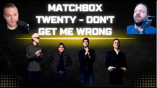 Matchbox Twenty - Don't Get Me Wrong | REACTION