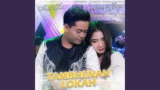 Tambhenah Lokah (feat. Andi KDI)
