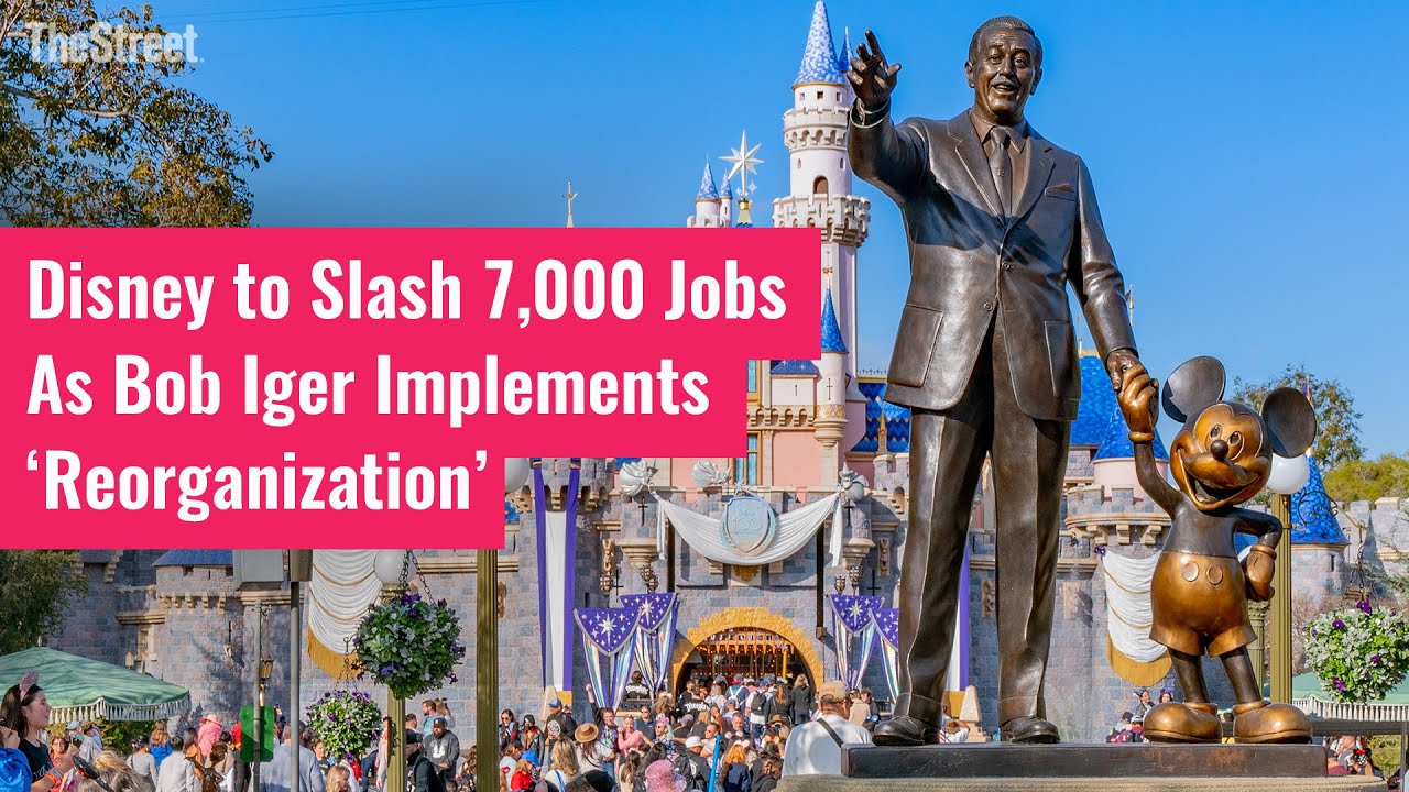 Disney to Slash 7,000 Jobs As Bob Iger Implements ‘Reorganization’