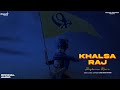 khalsa Raj ( Official Video ) | Jaskaran Riarr |@meuzakrecords2769 | New Punjabi songs 2024