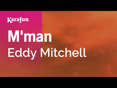 M'man - Eddy Mitchell | Karaoke Version | KaraFun