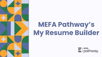 Learn About MEFA Pathway’s My Resume Tool