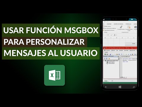 Cómo usar la Función MsgBox para Personalizar los Mensajes al Usuario