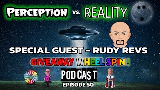 Perception vs. Reality Podcast | Episode 50