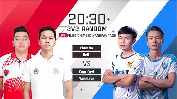 C3 | CSĐN - Hehe vs Vanelove - Quýt | 2vs2 Random | 05-03-2020