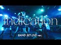 『indication』  BANDSET LIVE MV - Maison de Queen - FIRST JAPANTOUR FINAL @ CLUB QUATTRO 2026.01.09