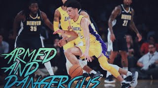 Lonzo Ball Mix | Armed and Dangerous