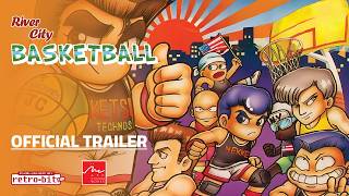 River City Basketball - Official Trailer