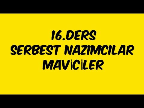 16.DERS Serbest Nazım / Maviciler