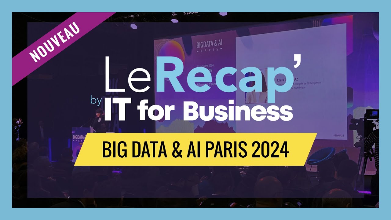 Big Data & AI Paris 2024 - Le récap' - YouTube