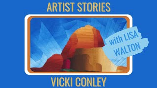 ARTIST STORIES Vicki Conley chats with Lisa Walton about her unique graphic quilt style