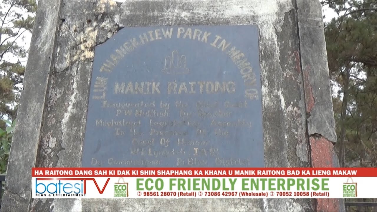 HA RAITONG DANG SAH KI DAK KI SHIN SHAPHANG KA KHANA U MANIK RAITONG BAD KA LIENG MAKAW