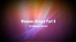 Windows History Part 8