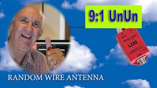 RANDOM WIRE ANTENNAS USING THF LDG 9:1 UNUNS