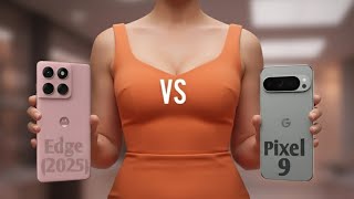 Motorola Edge 2025 vs Google Pixel 9