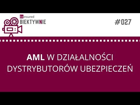 Wideo: Co to jest AML w ubezpieczeniach?