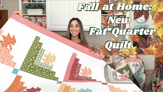 Fall at Home: New Fat Quarter Quilt Pattern