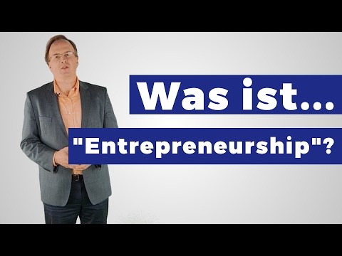 Video: Was ist Entrepreneurship Inwiefern unterscheidet sich Schumpeters Sichtweise von Kirzners Sichtweise bezüglich der Rolle des Unternehmers?