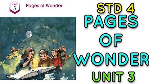 𝗣𝗔𝗚𝗘𝗦 𝗢𝗙 𝗪𝗢𝗡𝗗𝗘𝗥 | class 4  English unit 3 full activities and explanation #class4 #class4english