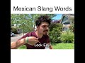 Mexican Slang Words | MrChuy