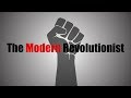 The modern revolutionist