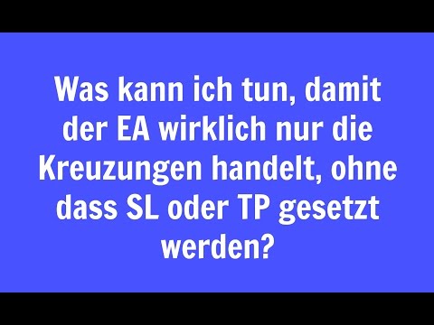 EA Selbst Programmieren (Fragen&Antworten 1 - nur MA-Kreuzungen handeln)