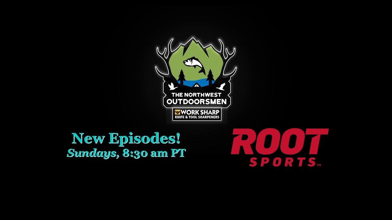 The Northwest Outdoorsmen on Root Sports 2022 YouTube