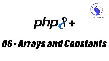 PHP Tutorial -  06 - Arrays and Constants (2024)