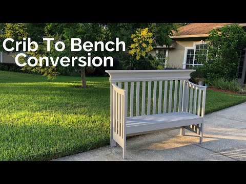 Turn Your Old Crib Into A Crib Bench