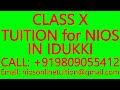 CLASS X TUITION for NIOS IN IDUKKI- SECONDARY &amp; SENIOR SECONDARY- MATHS, SCIENCE, PHYSICS, CHEMISTRY