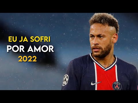 Neymat Jr.|Eu Ja Sofri Por Amor|Skills & Goals|HD