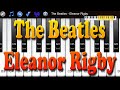 The Beatles - Eleanor Rigby - How to Play Piano Melody