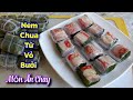 Cách Làm NEM CHUA CHAY Từ Vỏ Bưởi 100% Dai Ngon/Món Ăn Chay