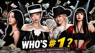 BLACKPINK Net Worth Ranking 2026 — The Richest Member Will Surprise You!