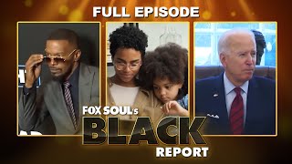 Jamie Foxx Remains Hospitalized, National Foster Care Month and MORE! | FOX SOUL's Black Report