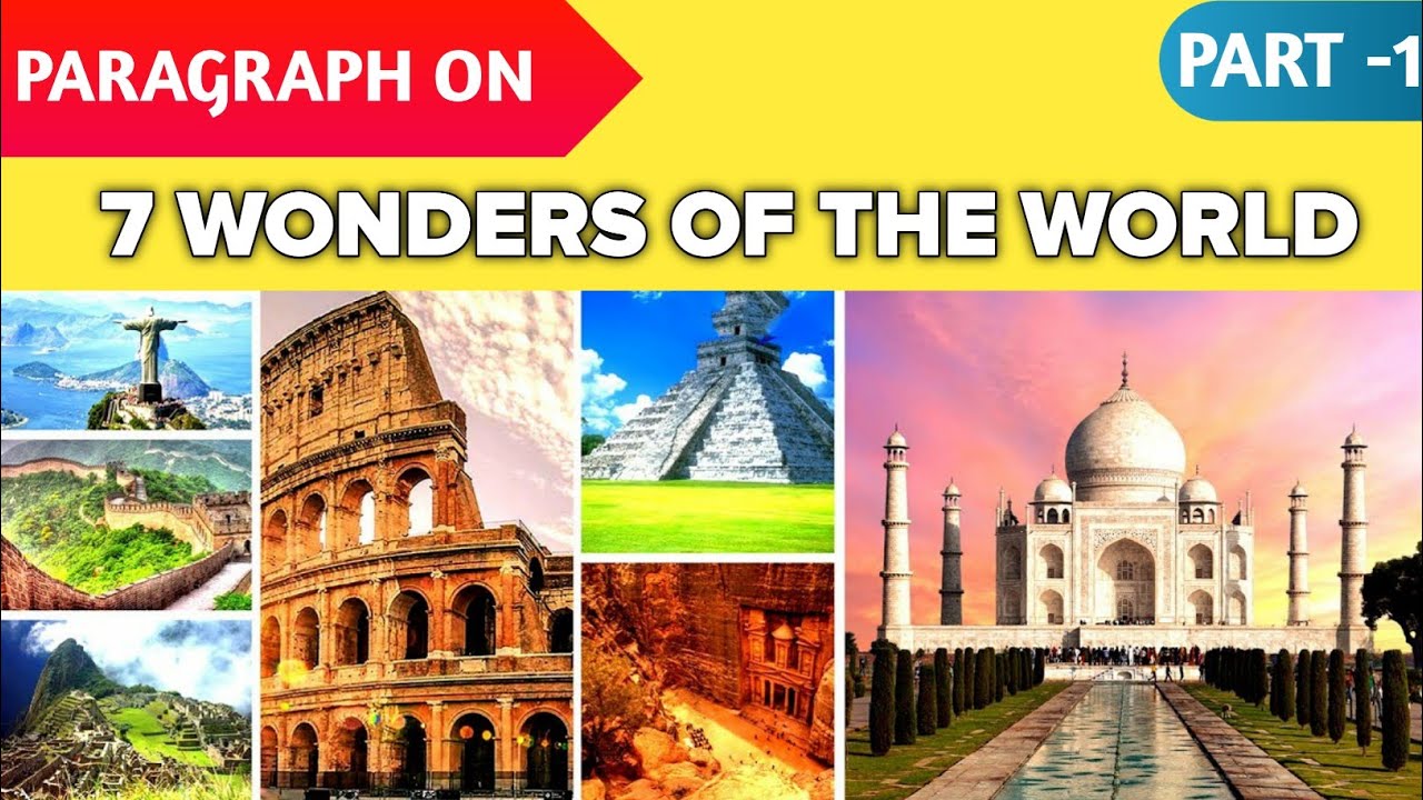 PARAGRAPH ON 7 Wonders of the World in English part 01 - YouTube