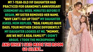 My Mom Told My IVF Daughter, “Real Families Have Dads”—Then I Took the Microphone...