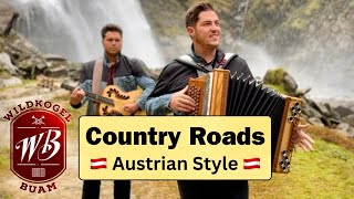 Wildkogel Buam - Country Roads