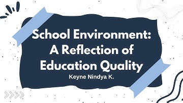 Presentation Analytical Exposition Text About School Environment: A Reflection Of Education Quality