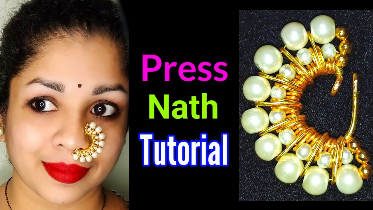 Moon Nath Tutorial | DIY Press Nath | Pearl Nath making | Maharashtrian Nath | How to make nath